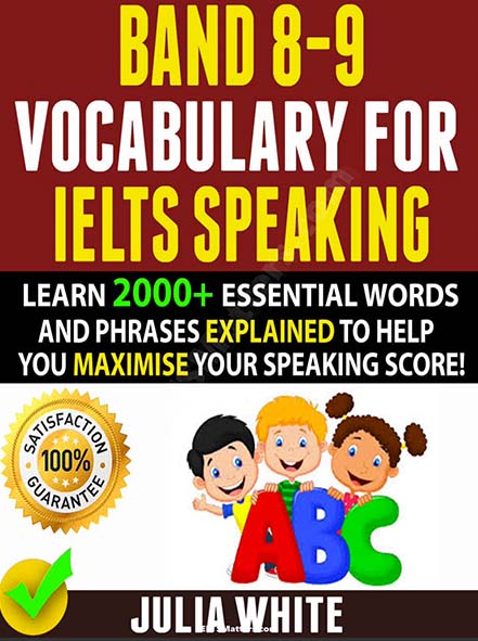 Band 8-9 Vocabulary For IELTS Speaking
